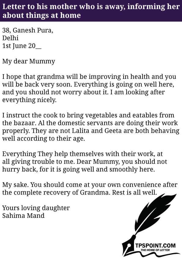Letter to his mother who is away, informing her about things at home..